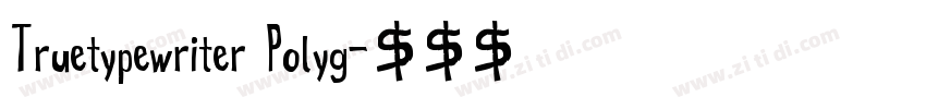 Truetypewriter Polyg字体转换